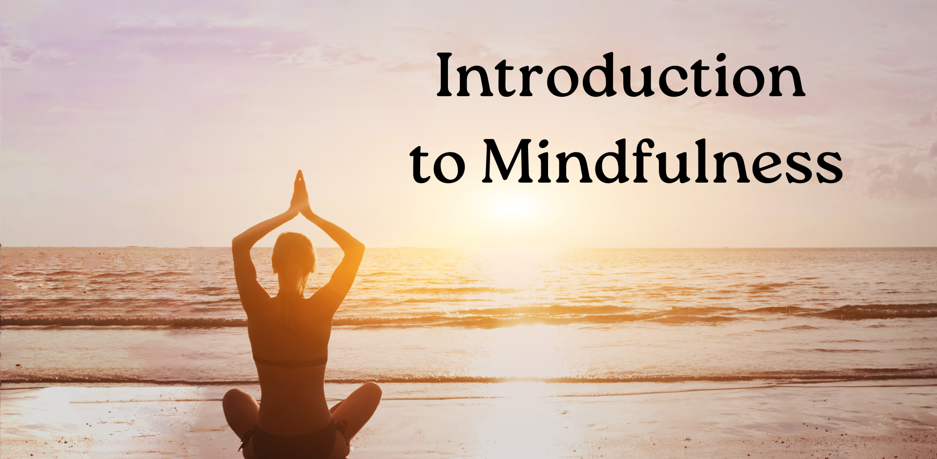 Staying Calmly Active and Actively Calm: Introduction to Mindfulness
