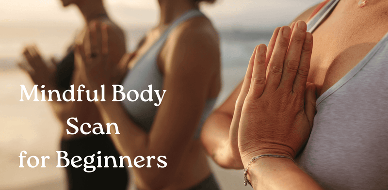 Mindful Body Scan for Beginners - Collins Debden UK