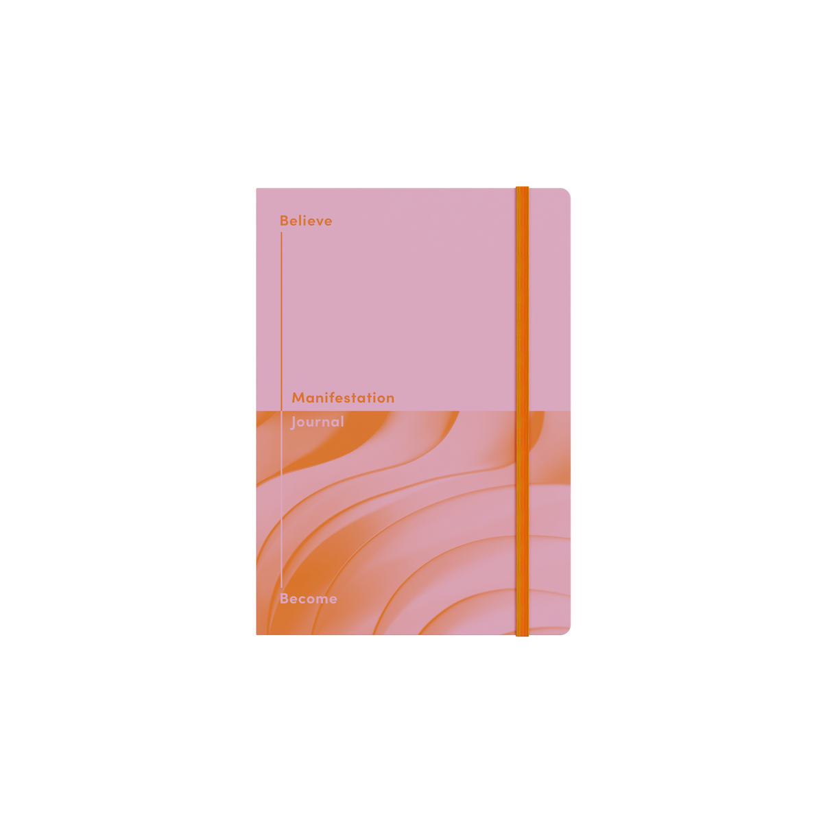 Believe and Become Manifestation Journal, A5 - Pink